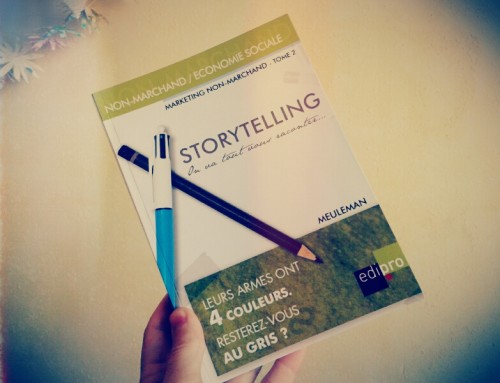 Storytelling – On va tout vous raconter… (marketing non-marchand)